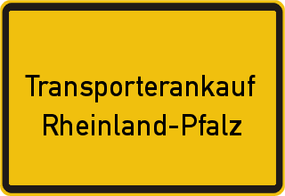 Transporter Ankauf Rheinland-Pfalz
