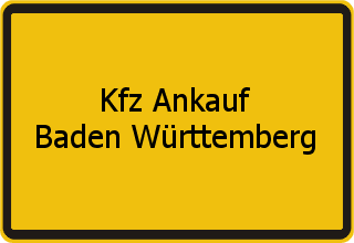 Kfz Ankauf Baden Württemberg