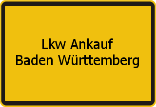 Lkw Ankauf Baden Württemberg