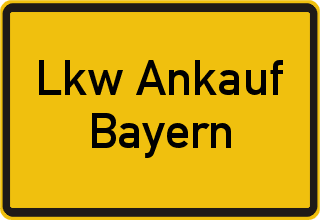 Lkw Ankauf Bayern