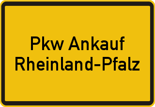 Pkw Ankauf Rheinland-Pfalz