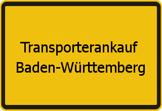 Transporter Ankauf Baden Württemberg