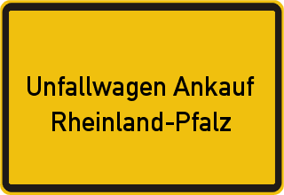 Unfallwagen Ankauf Rheinland-Pfalz